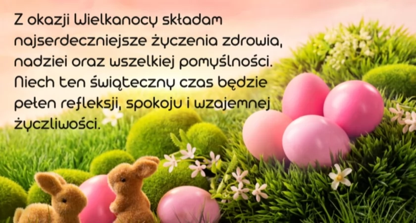 Życzenia wielkanocne 2026 - świetne pomysły, jakich nie znajdziesz nigdzie indziej