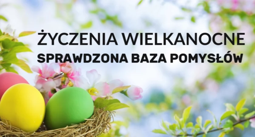 Krótkie i ładne życzenia wielkanocne - doskonałe, nowe pomysły na Wielkanoc 2026