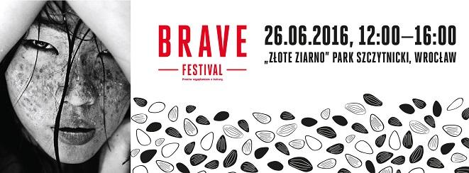 Brave Festival – w poszukiwaniu złotego ziarna