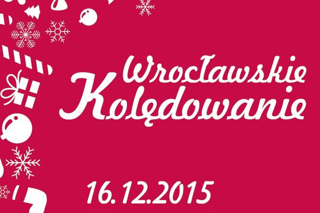 Wrocławskie Kolędowanie – już po raz piąty wspólnie zaśpiewamy kolędy