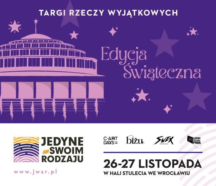 Targi Jedyne w Swoim Rodzaju. Edycja Świąteczna już 26-27 listopada powraca do Wrocławia!