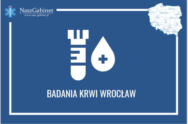 Badanie krwi we Wrocławiu - przeprowadź diagnostykę w Naszym Gabinecie