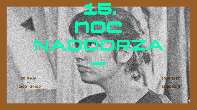 Niebawem kolejna odsłona Nocy Nadodrza - wybierz się na wyjątkowy 