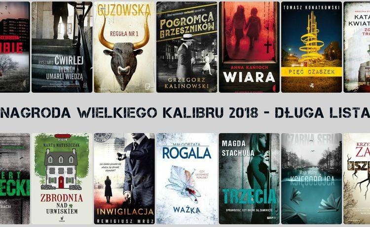 Ogłoszono tytuły książek nominowanych do Nagrody Wielkiego Kalibru