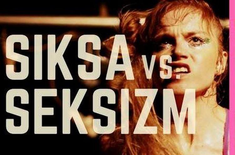 SIKSA vs seksizm (WARSZTAT TYLKO DLA DZIEWCZYN)