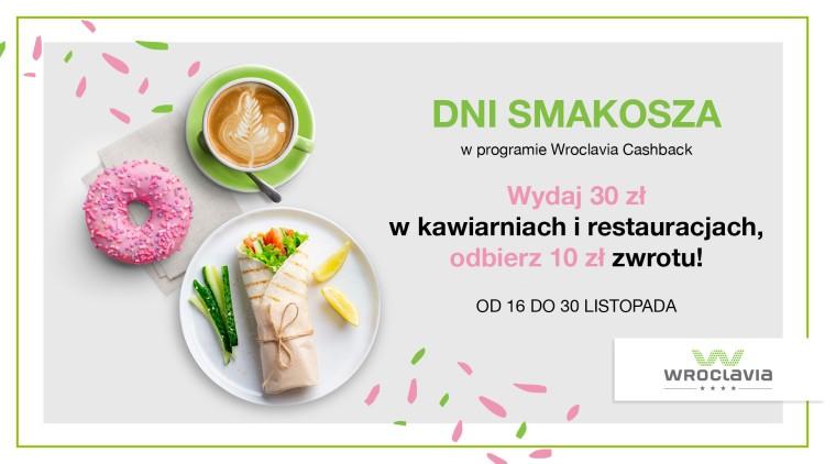 Dni Smakosza we Wroclavii – odkrywaj nowe smaki, odbierz Cashback