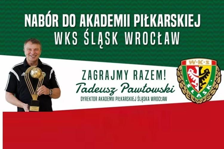 Nabór do Akademii Piłkarskiej Śląska Wrocław