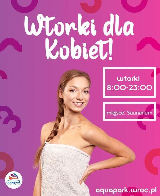 Aquapark Wrocław przywraca w saunarium kobiece wtorki