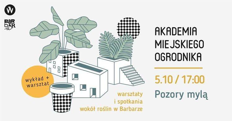 Będzie można stworzyć własną dżunglę. W październiku rusza akademia miejskiego ogrodnika