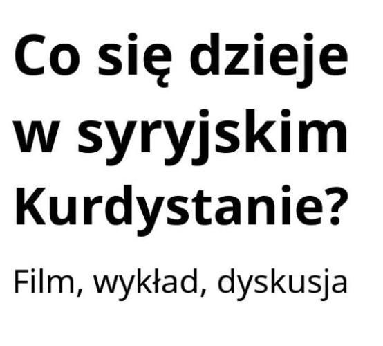 Co się dzieje w syryjskim Kurdystanie? [FILM I DYSKUSJA]