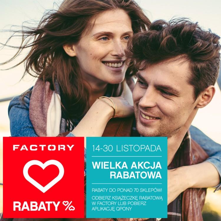 Wielka Akcja Rabatowa w Factory