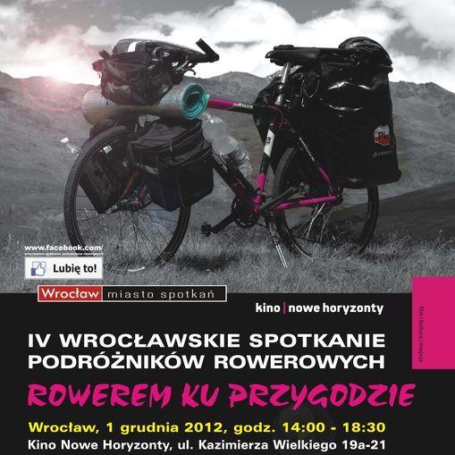 IV Wrocławskie Spotkanie Podróżników Rowerowych „Rowerem ku przygodzie”