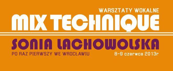 Warsztaty Mix Technique po raz pierwszy we Wrocławiu