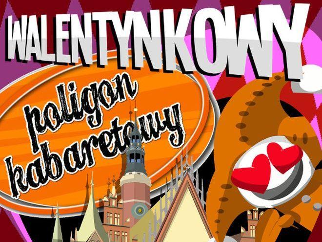 Walentynkowy Poligon Kabaretowy we Wrocławiu. Trzy godziny śmiechu gwarantowane