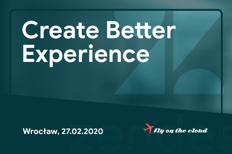Create Better Experience: Spotkanie entuzjastów obsługi klienta