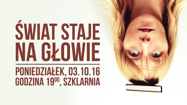 Świat staje na głowie czyli Improwizowane Poniedziałki w Szklarni