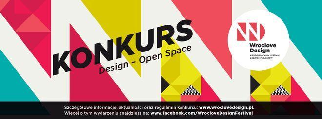 Otwarty konkurs „Design-Open Space” dla projektantów