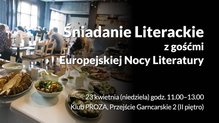 Już jutro Śniadanie literackie z gośćmi Europejskiej Nocy Literatury
