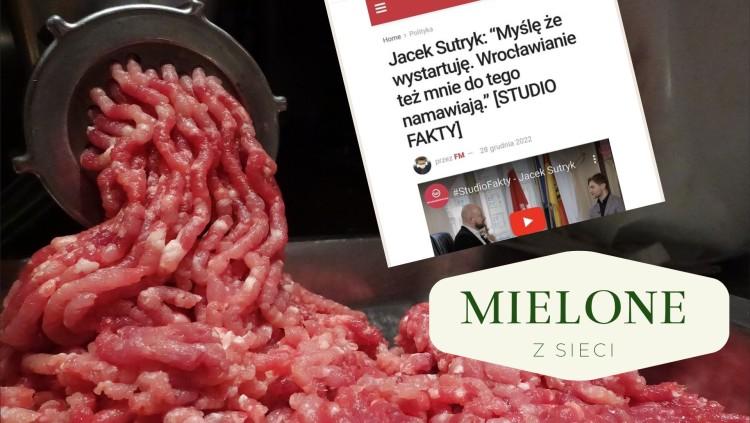 MIELONE Z SIECI Kto namawia Jacka Sutryka na drugą kadencję?