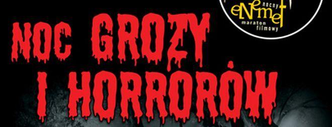 ENEMEF: Nadchodzi noc grozy i horrorów