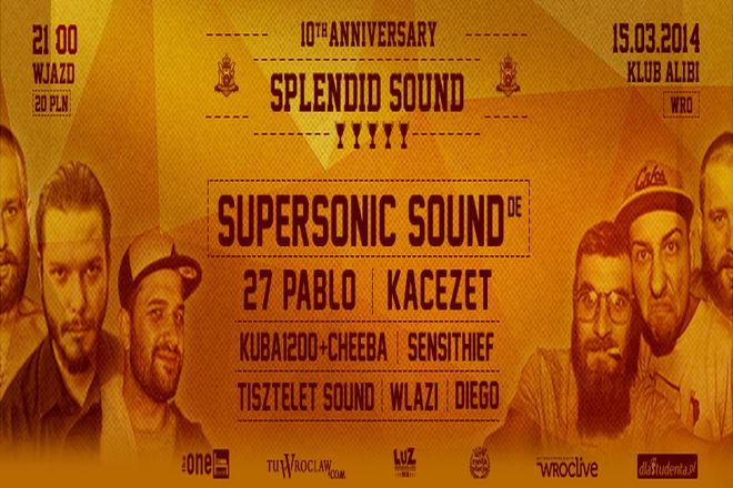 Splendid Sound świętuje swoje dziesięciolecie w klubie Alibi