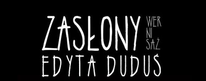 Zasłony - wernisaż Edyty Duduś & koncert Fem Fatal