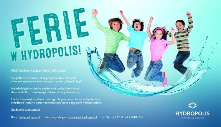 Wyjątkowe ferie w Hydropolis