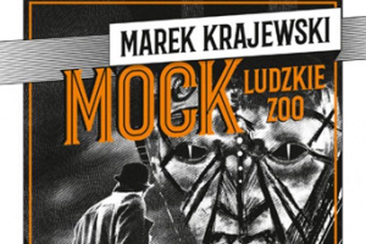 Premiera „Ludzkiego zoo” Marka Krajewskiego