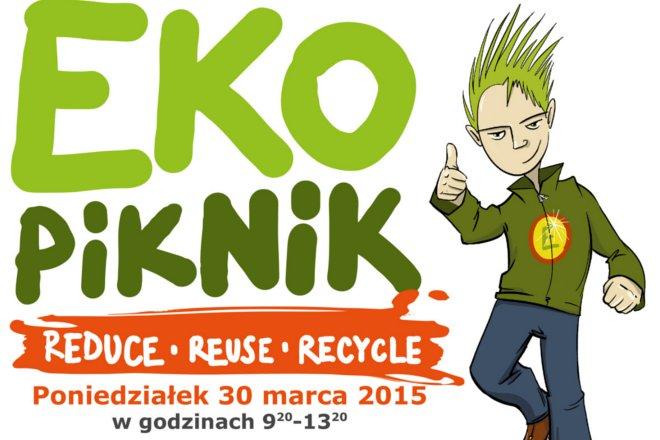 Reduce, Reuse, Recycle, czyli atrakcyjny ekopiknik w naszym mieście