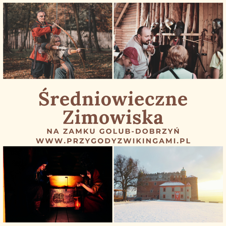 Średniowieczne Zimowisko w Zamku Golubskim!
