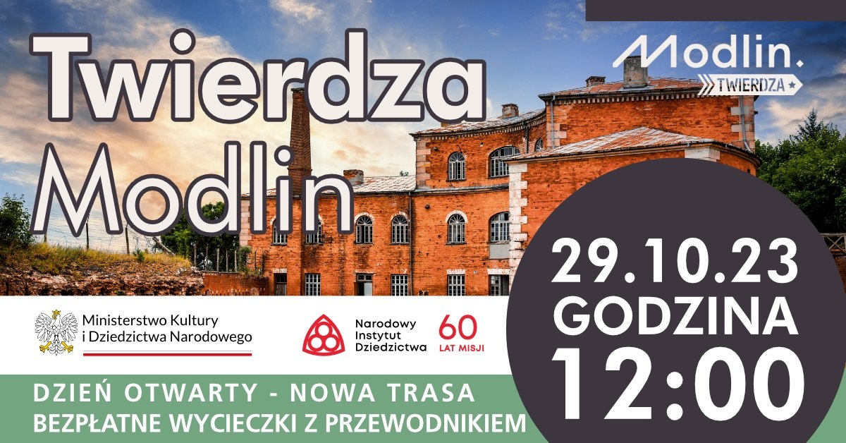 Dzień otwarty w Twierdzy Modlin. W niedzielę bezpłatne zwiedzanie z przewodnikiem