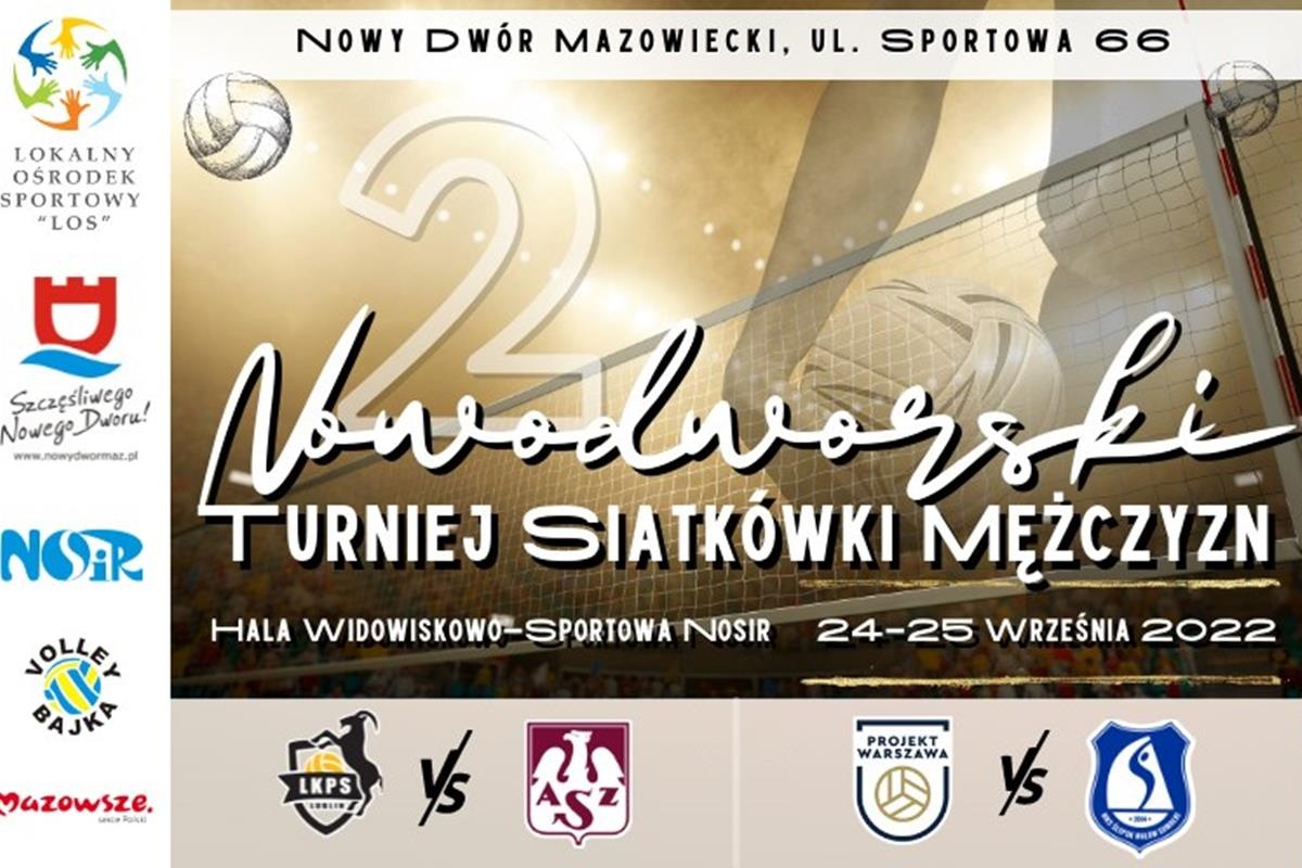 Siatkarskie święto w Nowym Dworze Mazowieckim. W hali widowiskowo-sportowej zostanie rozegrany turniej z udziałem czołowych drużyn PlusLigi