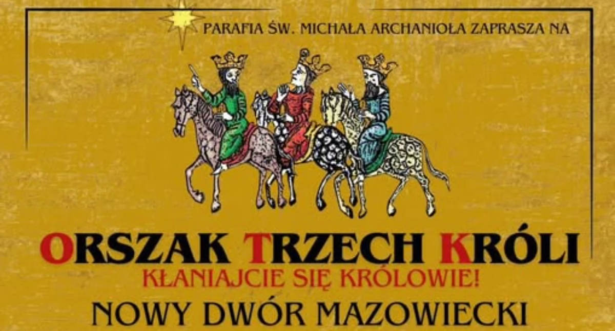 Orszak Trzech Króli w Nowym Dworze Mazowieckim – tradycja pełna radości 