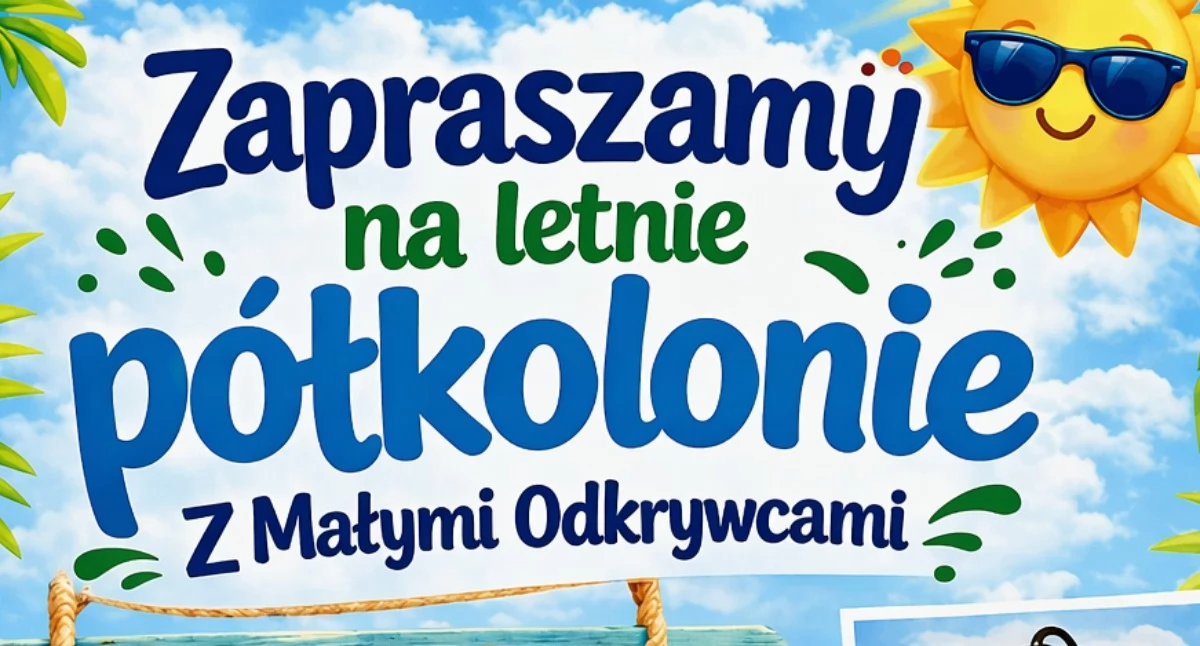 Półkolonie terapeutyczne dla dzieci z niepełnosprawnościami – rusza 6. edycja „Małych Odkrywców”