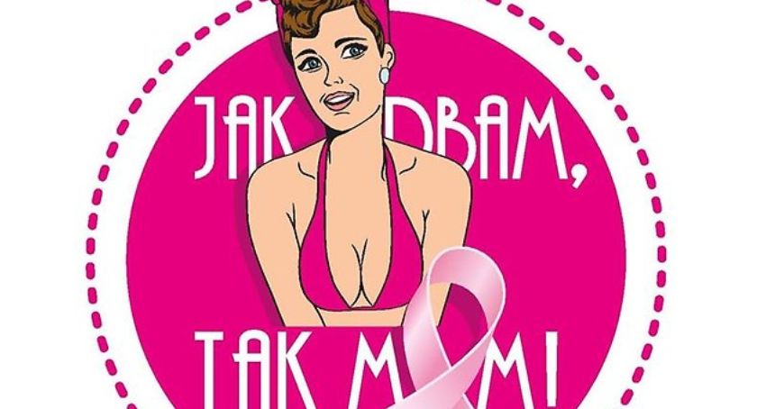,,Jak dbam, tak mam