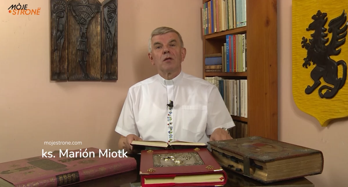 Słowò ks. Mariana Miotka na XXVII niedzelã zwëczajną rokù B