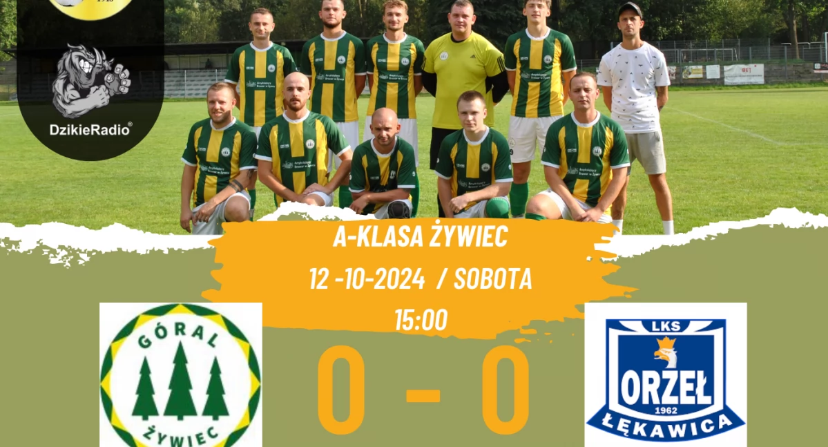  Mecz A-klasy: Góral 1956 Żywiec vs. Orzeł II Łękawica