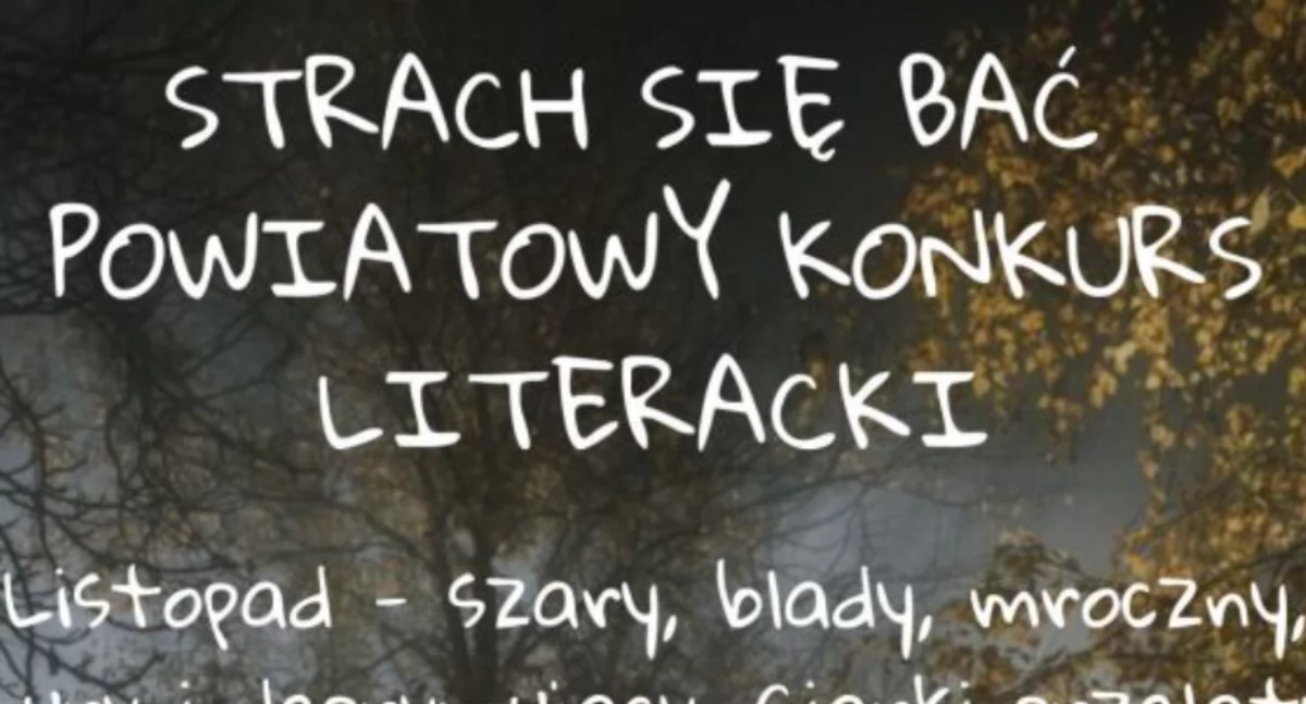 Konkurs Literacki „Strach się bać”