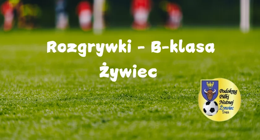 Emocjonujące mecze 13. kolejki Klasy B Podokręgu Żywiec już w najbliższy weekend! Przyjdź i wesprzyj lokalne drużyny. Zapewnione sportowe emocje!