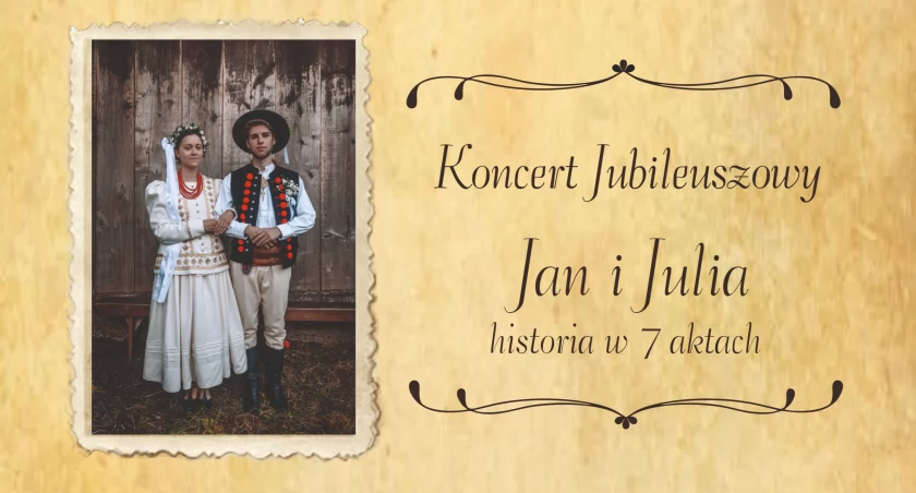 Koncert Jubileuszowy 