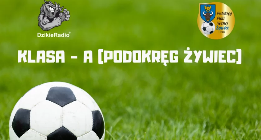 Plan rozgrywek A-klasy w Żywcu - Runda Wiosenna 2025: Terminarz, Harmonogram, Mecze, Informacje oraz Uwagi Organizacyjne - Sezon 2024/2025