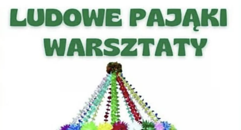 MCK ŻYWIEC zaprasza na ludowe warsztaty 