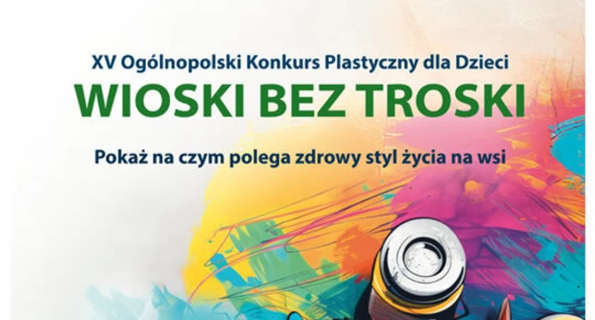 XV edycja konkursu plastycznego dla dzieci z terenów wiejskich 
