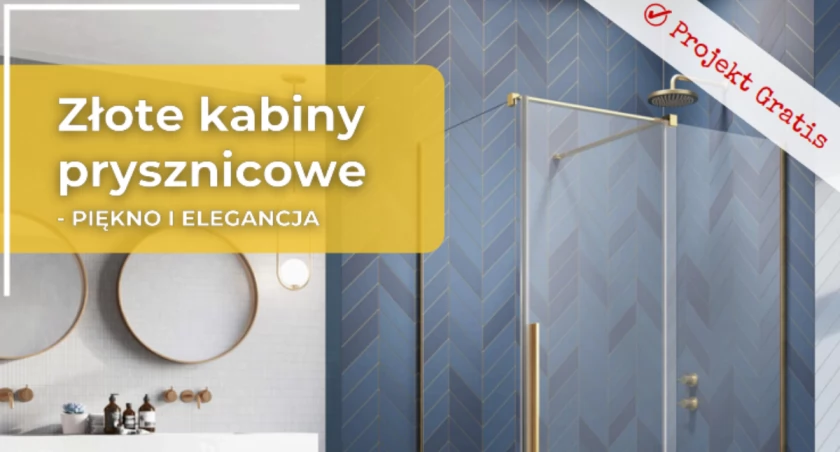 Złote kabiny prysznicowe – synonim luksusu i wyrafinowanego stylu