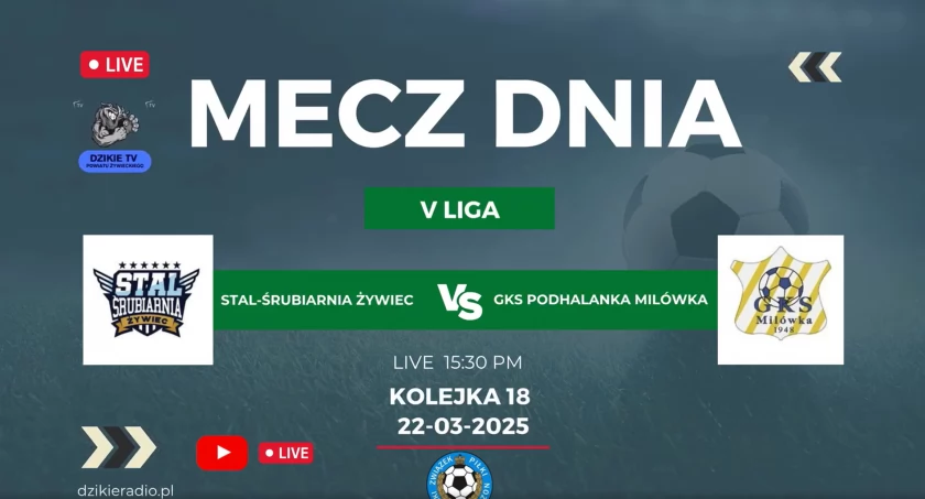 Mecz TS Stal-Śrubiarnia Żywiec vs GKS Podhalanka Milówka - nie przegap emocji V ligi!