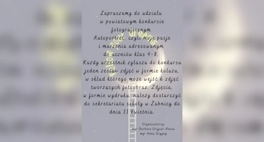  Powiatowy Konkurs Fotograficzny „Autoportret, czyli moje pasje i marzenia”  