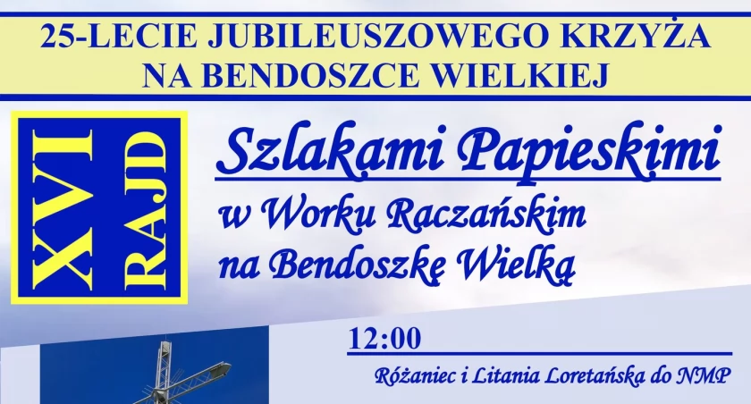 25-lecie Jubileuszowego Krzyża na Bendoszce Wielkiej w Gminie Rajcza.