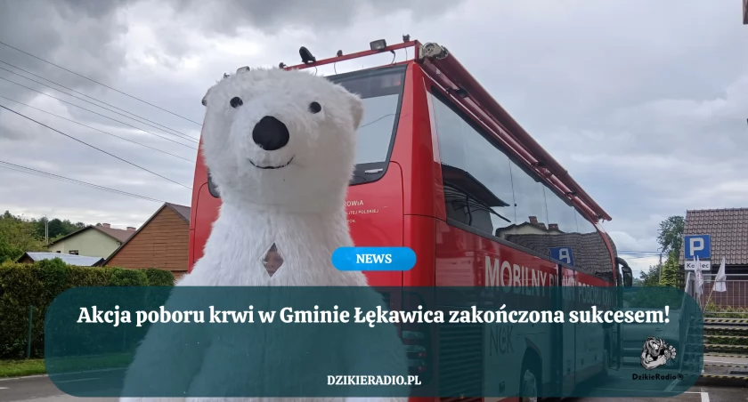 Akcja poboru krwi w Gminie Łękawica zakończona sukcesem! 