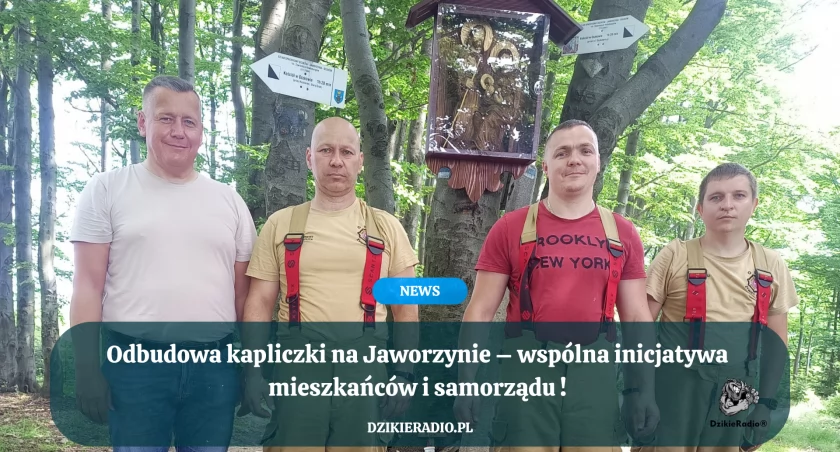 Odbudowa kapliczki na Jaworzynie – wspólna inicjatywa mieszkańców i samorządu