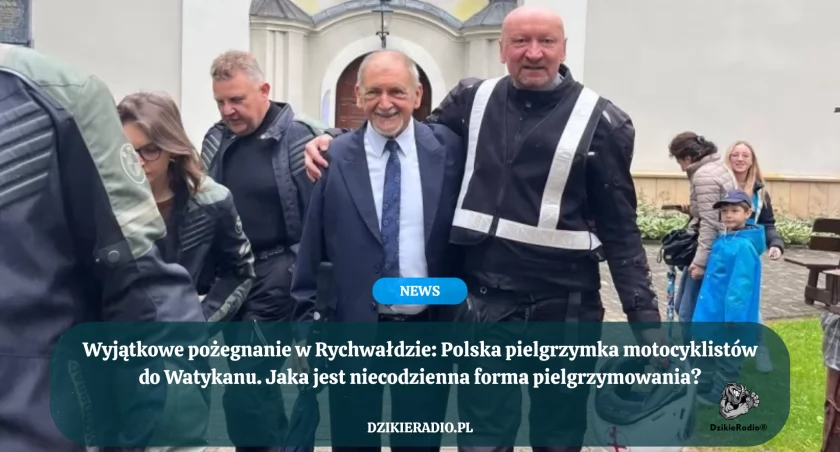 Z Rychwałdu do Watykanu - pielgrzymka motocyklistów 